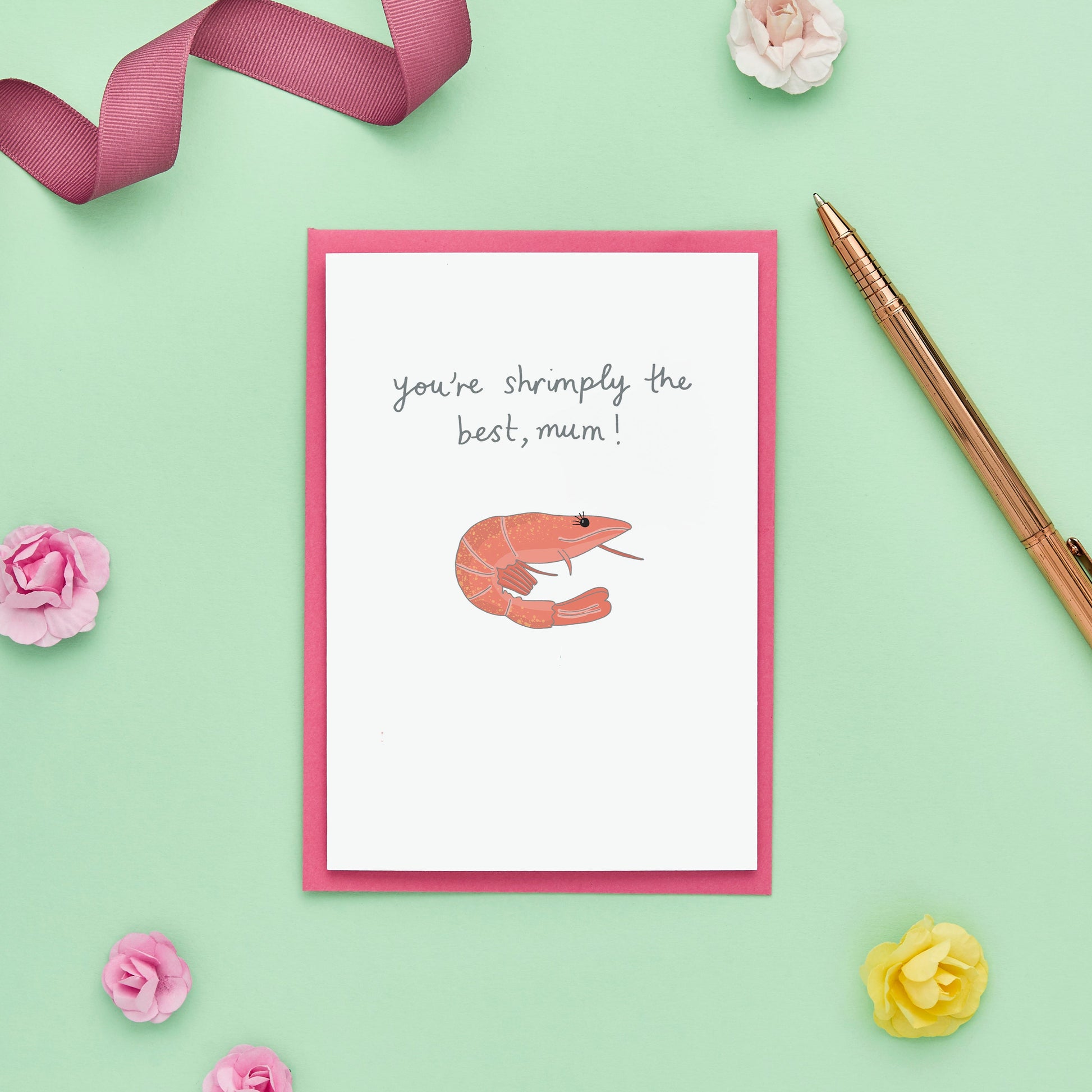 A Shrimply The Best Mother's Day Card from You've Got Pen on Your Face.