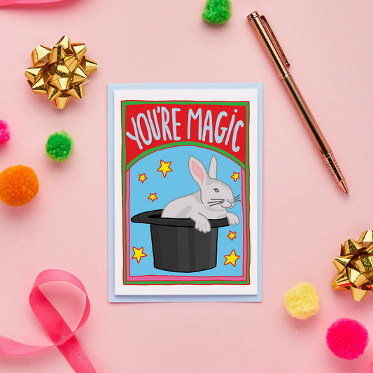 You're Magic! Greeting Card from You've Got Pen on Your Face.