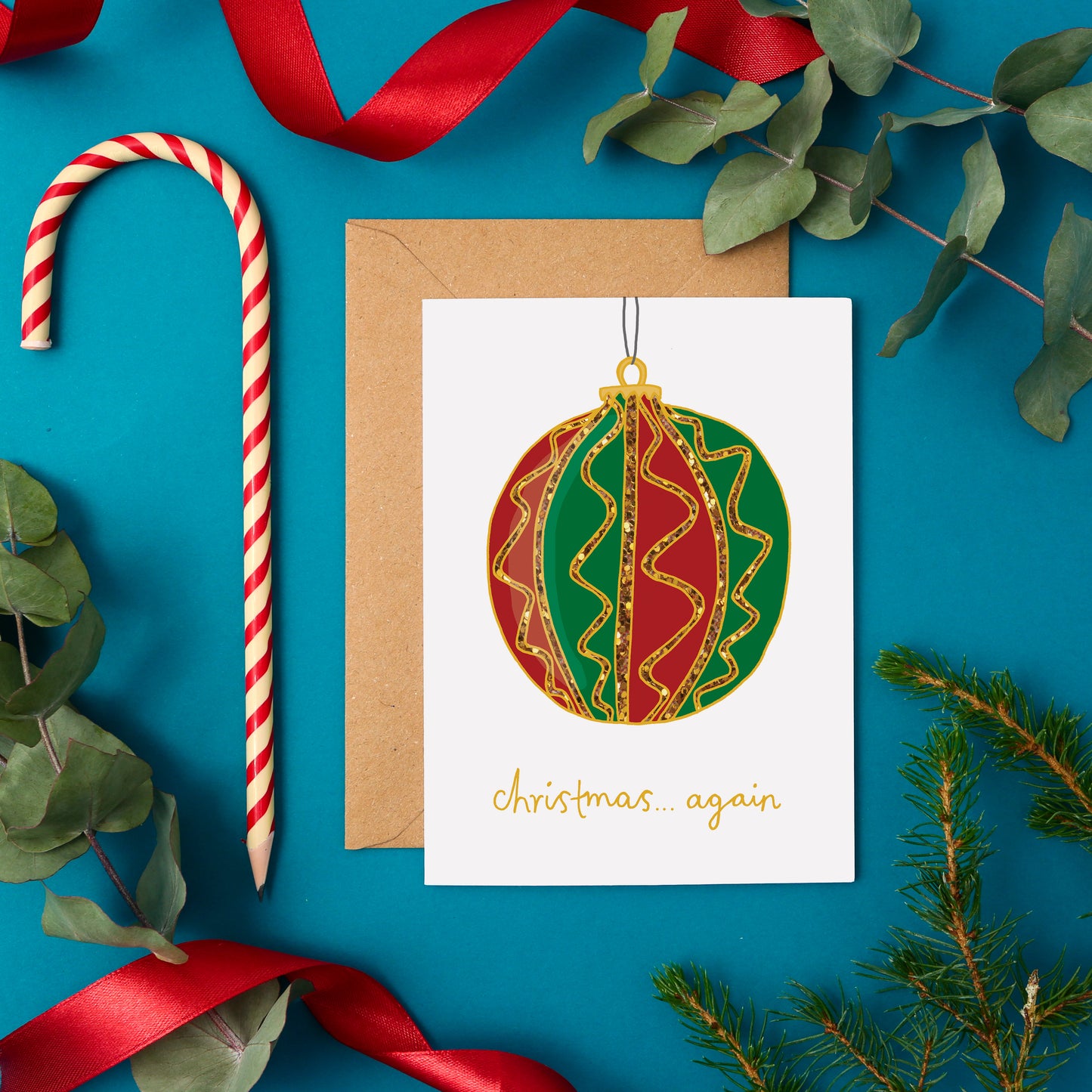 A Sarcastic Christmas Card Featuring a Christmas Bauble