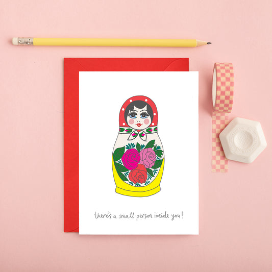 A Russian Doll Pregnancy Card from You've Got Pen on Your Face.