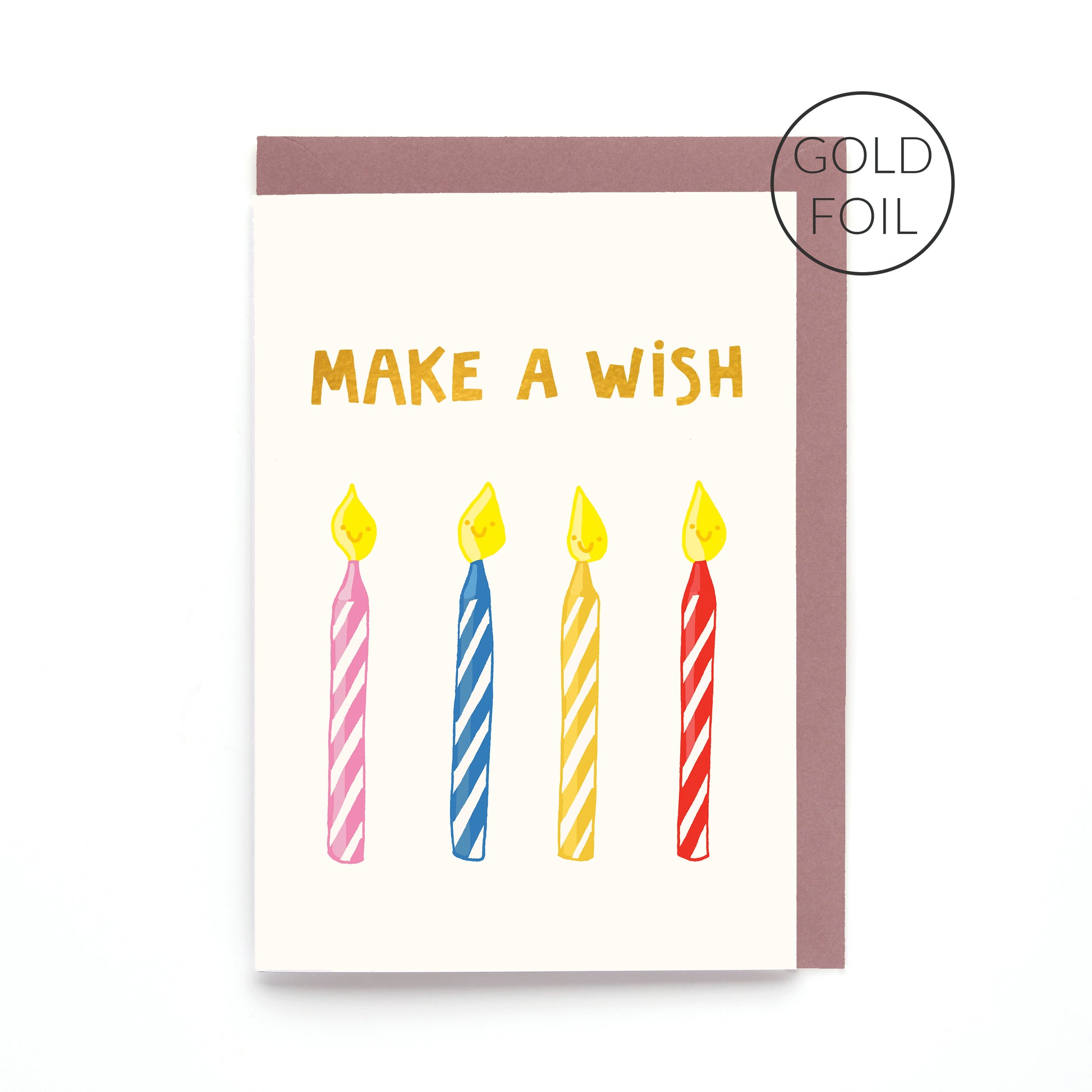 Make A Wish birthday card featuring four smiling birthday candles with gold foil lettering on a contemporary white background.