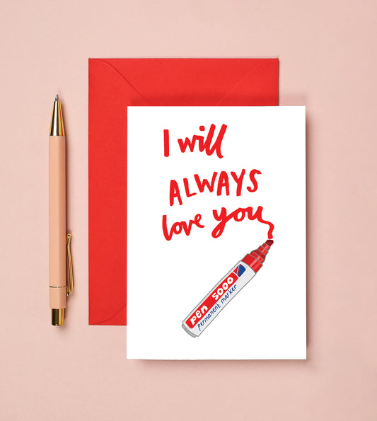 A Marker Pen Love Card from You've Got Pen on Your Face.