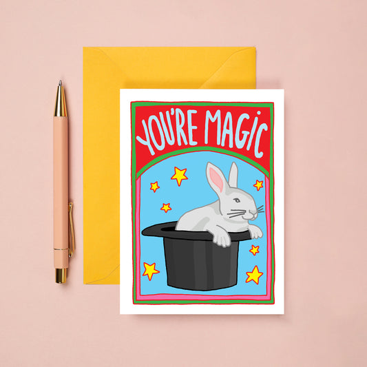 You're Magic! Greeting Card from You've Got Pen on Your Face.