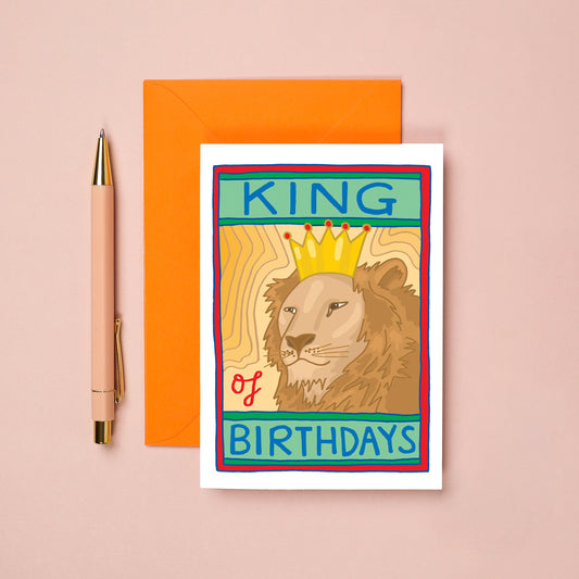 King of Birthdays Card from You've Got Pen on Your Face.