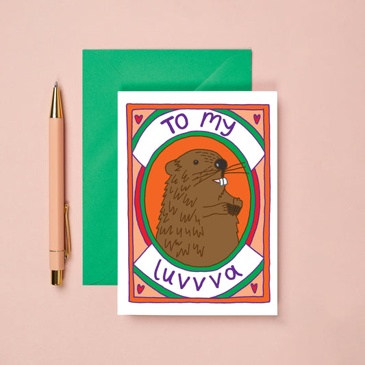 To My Luvva Greeting Card from You've Got Pen on Your Face.