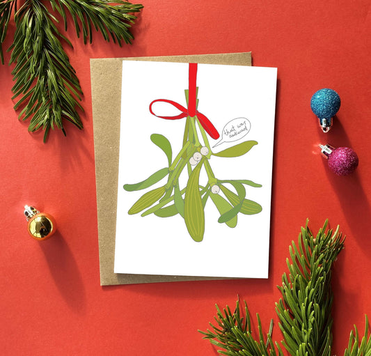 A Mistletoe Christmas Card from You've Got Pen on Your Face.