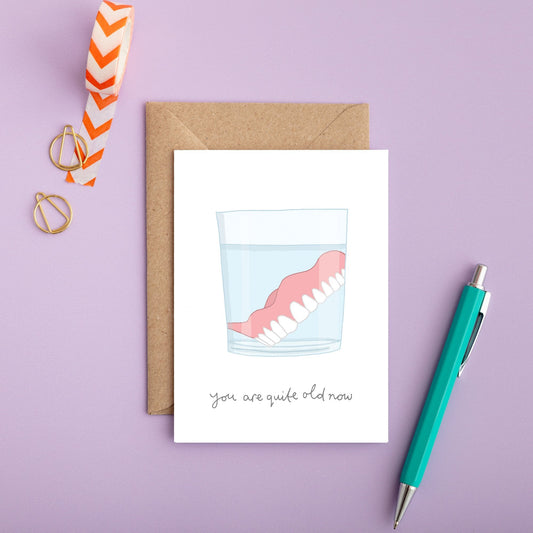 A Dentures Birthday Card from You've Got Pen on Your Face.