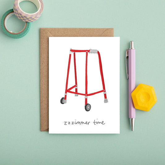 A Zimmer Frame Birthday Card from You've Got Pen on Your Face.